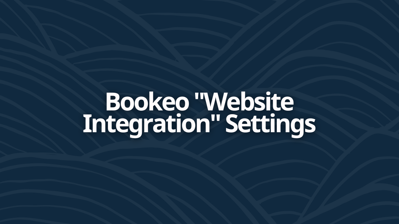 Bookeo "Website Integration" Best Practice Configuration